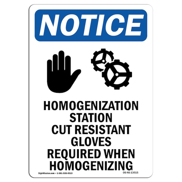 Safety Sign, OSHA Notice, 5" Height, Homogenization Station Sign With Symbol, Portrait, 10PK